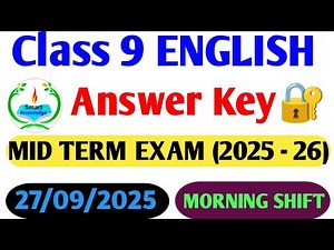 class 9 English answer key 2025-26(morning shift)English paper solution 2025/midterm exam2025