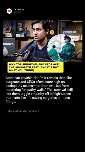 Why Top Surgeons and CEOs Ace the Sociopath Test (And It's Not What You Think)