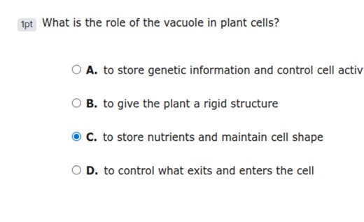 What is the role of the vacuole in plant cells?  A. to store ge... | Filo