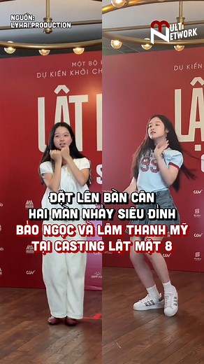 3.4M views · 10K reactions | Đặt lên bàn cân 2 màn nhảy siêu đỉnh Bảo Ngọc và Lâm Thanh Mỹ tại casting lật mặt 8 #MultiTV #reelsvn #xuhuongreels #latmat8casting | Vietnam's Next Top Model | Facebook