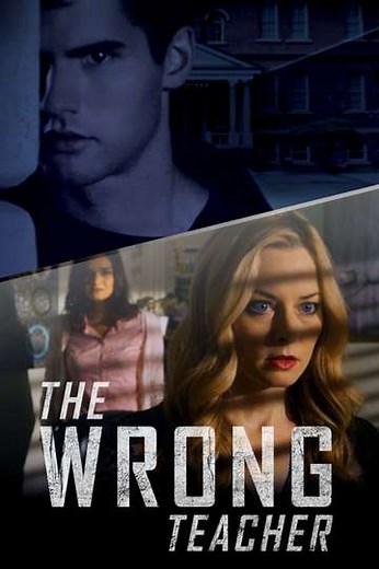 The Wrong Teacher - Movie