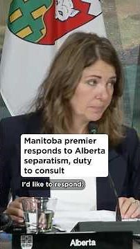 Manitoba premier responds to Alberta separatism, duty to consult