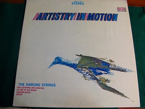 The Dancing Strings - Artistry In Motion