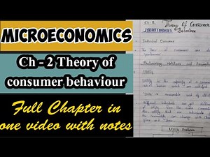 Microeconomics Ch - 2 Theory of consumer behaviour||Full Chapter explanation with notes
