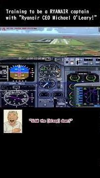 Watch full video in link above. Training to be a "Ryanair" Captain with "Michael O'Leary"