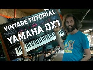 VINTAGE TUTORIAL - Yamaha DX1 - FM sound design