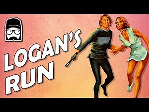 Logan's Run Breakdown | Distracted Nerd