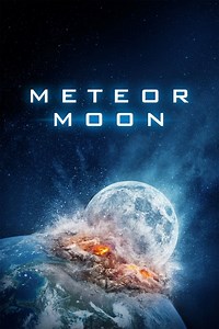 Where to stream Meteor Moon (2020) online? Comparing 50  Streaming Services