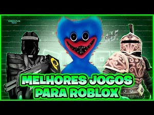 OS 40 MELHORES JOGOS DE ROBLOX PARA SUA DIVERSÃO