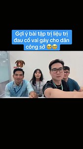 Văn Phòng và “Cột” Sống Tập 9 | Chắc hẳn mấy ní cũng đang hoặc sắp quẫy tung nóc với GWP đúng hông ? Tụi tui gợi ý bài tập trị liệu đau cổ vai gáy sau những cuộc vui nha 👌🏻#vanphonggenz #genzdilam #xuhuong | SEHC Tuyen Dung