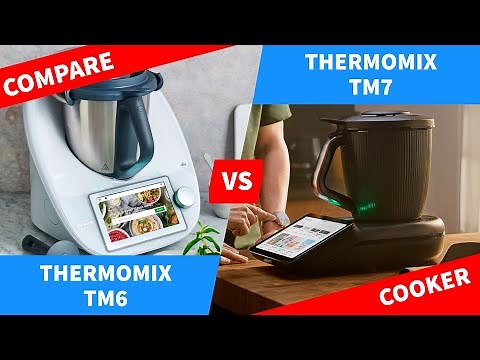 Thermomix TM7 vs TM6 Details Explained – Worth the Upgrade?