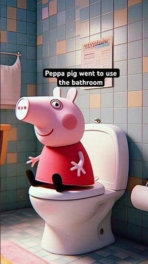 Peppa Pig using the bathroom goes WRONG #peppapig #peppa #kidsvideo