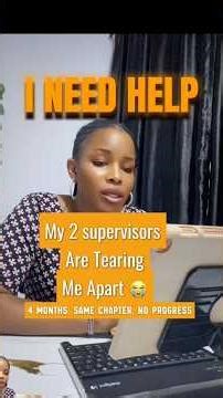 My 2 Supervisors Are Tearing Me Apart