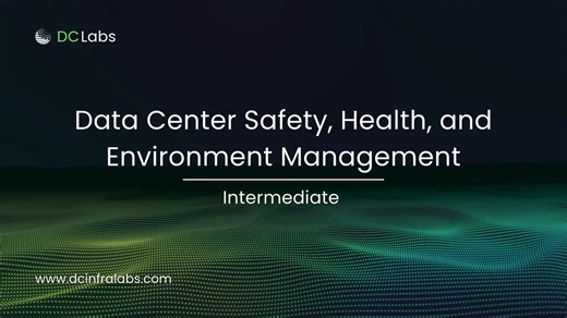 Data Center Safety, Health, and Environment Management in Data Centers intermediate