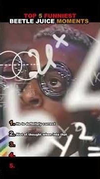 Top 5 funniest beetlejuice moments