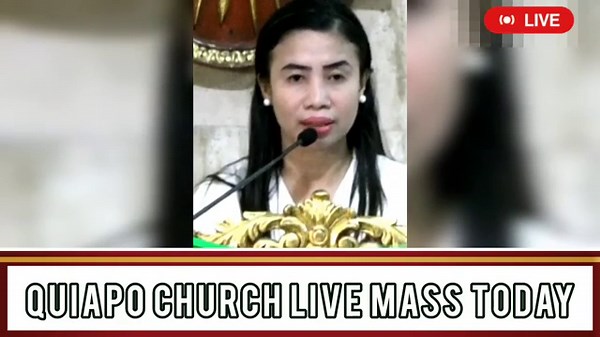 QUIAPO CHURCH : LIVE MASS TODAY SUNDAY