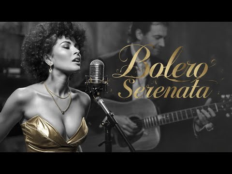 Romantic Bolero Serenade – Classic Love Songs from Mexico 🇲🇽❤️