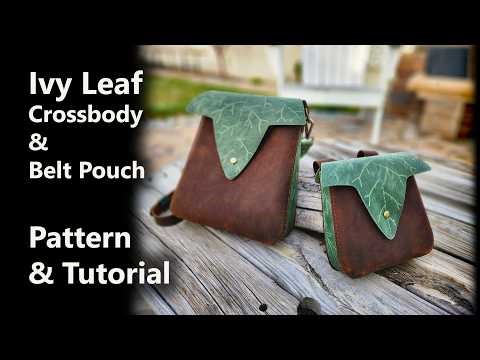 How to Make an Ivy Leaf Leather Bag 🌿 Crossbody Purse & Belt Pouch Tutorial (Fantasy Leathercraft)