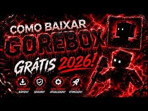 COMO baixar GOREBOX NO SEU PC! (GRATIS 2026!) VERSÃO 15.17.5!!!