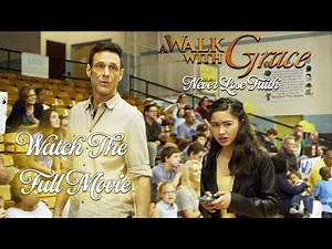 A Walk With Grace – Full Movie (Family Christian Romance) | Inspirational Faith-Based Film