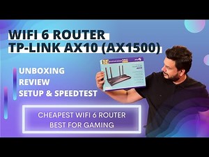 WiFi 6 Router TP-Link AX10 (AX1500) | Unboxing, Review, Setup & SpeedTest | Cheapest Best for Gaming