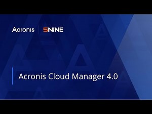 Acronis Cloud Manager 4.0 (formerly 5nine Cloud Manager)