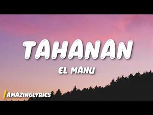 El Manu - Tahanan (Lyrics)