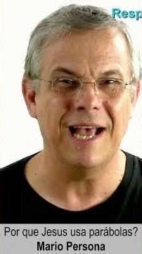 Why does Jesus use parables? Mario Persona