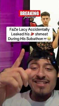 FaZe Lacy Leaked his Dick on Stream..