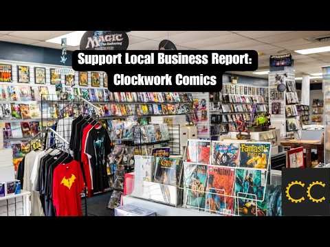 Clockwork Comics CCE Local Business Report