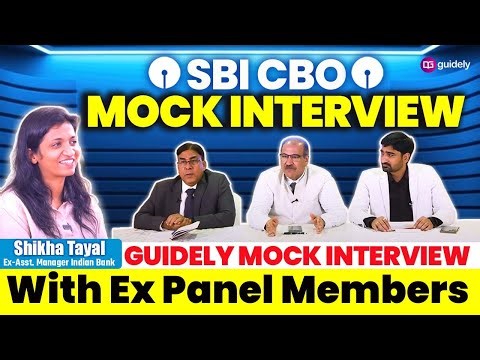 SBI CBO Mock Interview with Ex-Panel Members | Mock Interview Tips & Best Answer | By Shikha Tayal