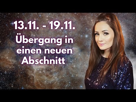 Übergang in einen neuen Abschnitt! 13.11. - 19.11. Wochenbotschaft Tarot