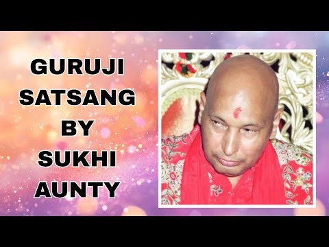 Guruji Satsang| Shared by Sukhi Aunty | Guruji Time Sangat| Bada Mandir | Guruji Ka Ashram