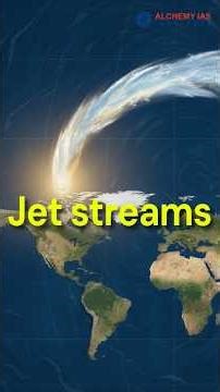Jet Streams 🌬️Fast-moving wind belts shaping global weather.#Geography #Climatology #UPSC