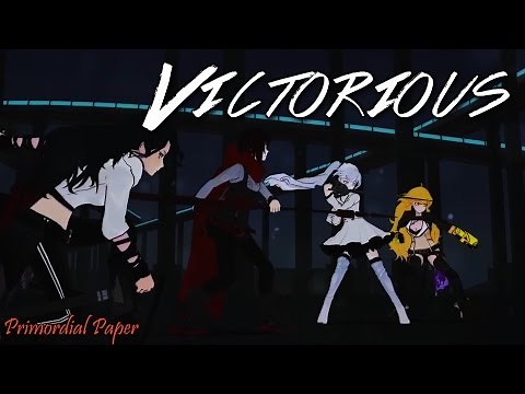 RWBY「AMV」- Victorious