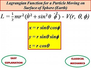 Lagrangian Function (L) for a Particle Moving on Surface of Sphere (Earth) || Classical Mechanics