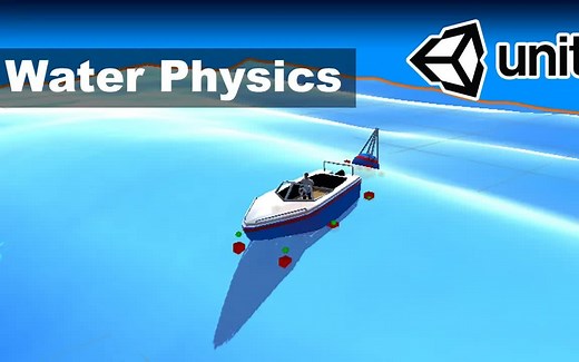 [中字]水体物理-Unity海洋教程 3/4 Water Physics - Unity Ocean Tutorial 3/4