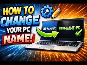 How to Change Laptop/Computer Name