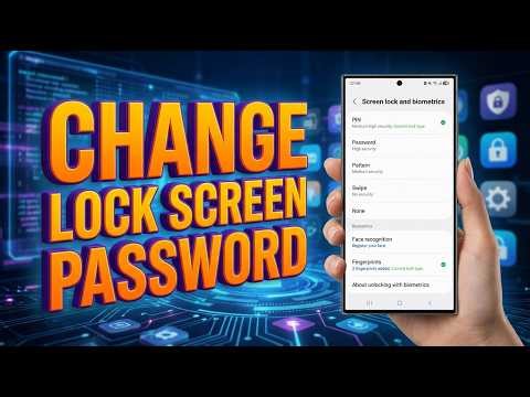How to Change Lock Screen Password on Android | Password, PIN, or Pattern Guide?