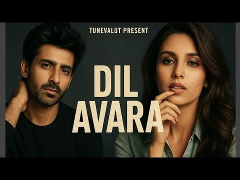 Dil AVARA l Heart Touching Love Song 2025 | Tunevalut Present | Sad Love Story