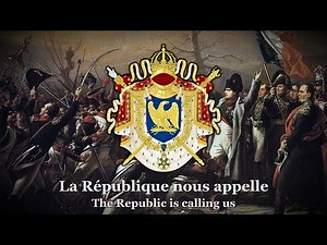"Le Chant du départ" - National Anthem of the First French Empire
