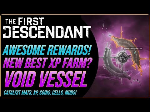 New Void Vessel is Amazing! Best Material & General XP Farm? | The First Descendant