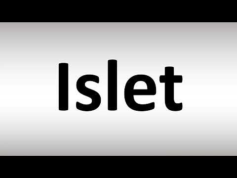 How to Pronounce Islet?