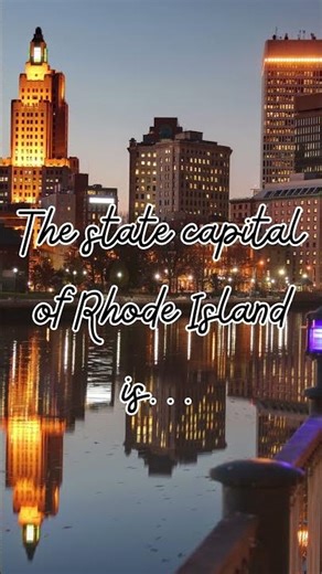 The state capital of Rhode Island is...