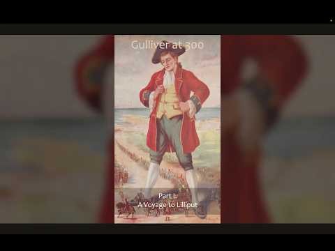 Gulliver at 300: Part I. A Voyage to Lilliput