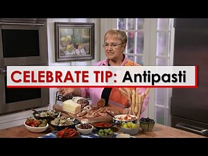 Celebrate Tip: Antipasti