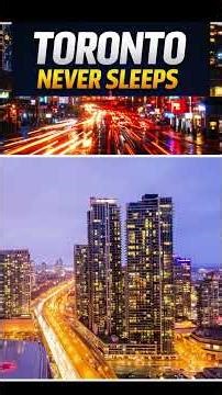 Toronto Never Sleeps – Canada’s Most Vibrant City at Night 1