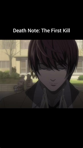DEATH NOTE: The First Kill