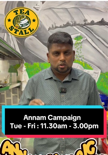 Visit Annam Campaign Tea Stall for Malaysian Delights