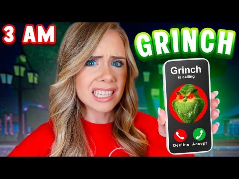 DO NOT CALL THE GRINCH AT 3 AM...